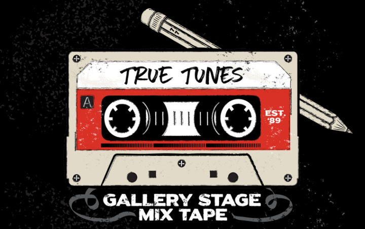 The True Tunes Gallery Stage Mixtape(s) Explained