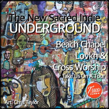 Touring the Sacred Indie Underground w Beach Chapel, Lovkn, & Cross Worship