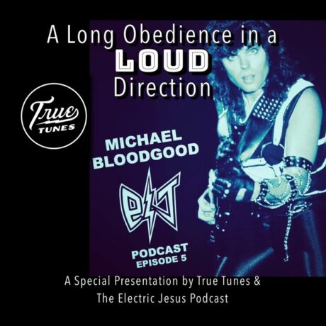 Michael Bloodgood: A Long Obedience in a LOUD Direction
