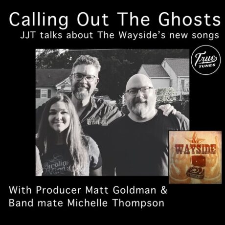 Calling Out The Ghosts: The Wayside + Producer Matt Goldman discuss new music