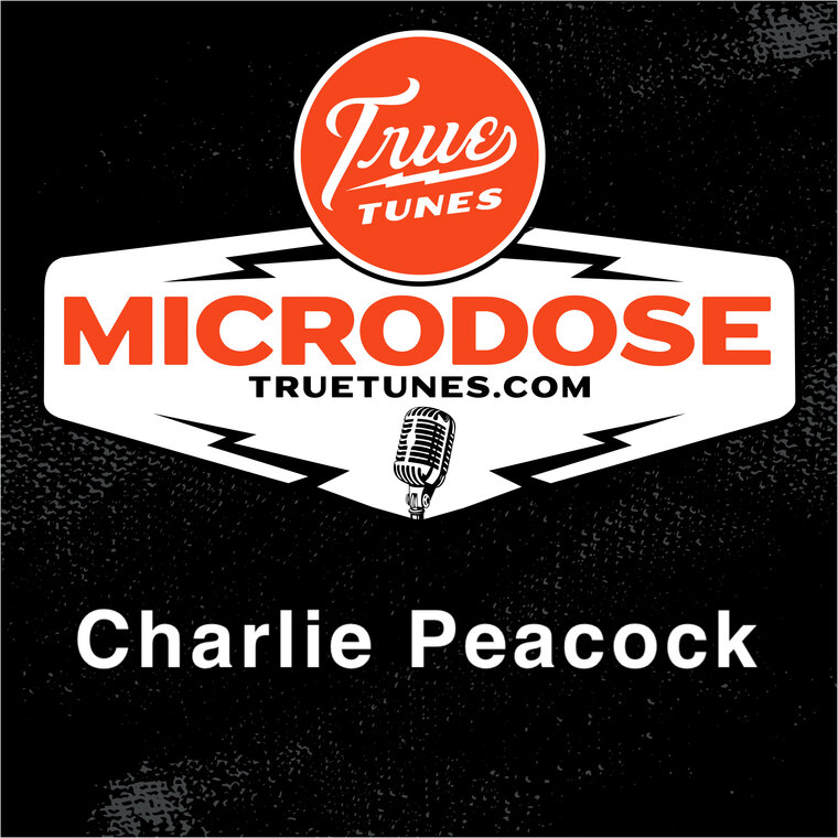 Microdose: Charlie Peacock